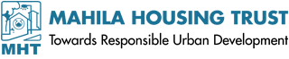 Mahila Housing Trust: Towards Responsible Urban Development